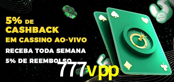 Promoções do cassino ao Vivo 777vpp